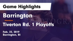 Barrington  vs Tiverton Rd. 1 Playoffs Game Highlights - Feb. 22, 2019