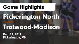 Pickerington North  vs Trotwood-Madison  Game Highlights - Dec. 27, 2019