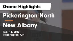 Pickerington North  vs New Albany  Game Highlights - Feb. 11, 2022