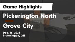 Pickerington North  vs Grove City  Game Highlights - Dec. 16, 2022