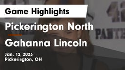 Pickerington North  vs Gahanna Lincoln  Game Highlights - Jan. 12, 2023