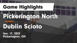 Pickerington North  vs Dublin Scioto  Game Highlights - Jan. 17, 2023
