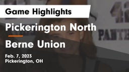 Pickerington North  vs Berne Union  Game Highlights - Feb. 7, 2023