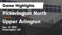 Pickerington North  vs Upper Arlington  Game Highlights - Dec. 15, 2023