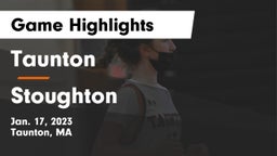 Taunton  vs Stoughton  Game Highlights - Jan. 17, 2023