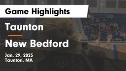 Taunton  vs New Bedford  Game Highlights - Jan. 29, 2023