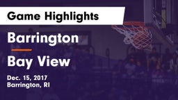 Barrington  vs Bay View Game Highlights - Dec. 15, 2017