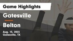 Gatesville  vs Belton Game Highlights - Aug. 15, 2023