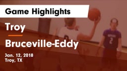 Troy  vs Bruceville-Eddy  Game Highlights - Jan. 12, 2018