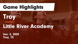 Troy  vs Little River Academy  Game Highlights - Jan. 3, 2020