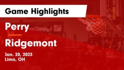 Perry  vs Ridgemont  Game Highlights - Jan. 20, 2023