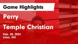Perry  vs Temple Christian  Game Highlights - Feb. 28, 2024