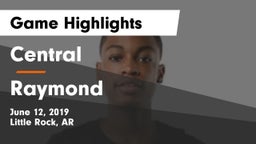 Central  vs Raymond  Game Highlights - June 12, 2019