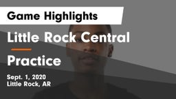 Little Rock Central  vs Practice Game Highlights - Sept. 1, 2020