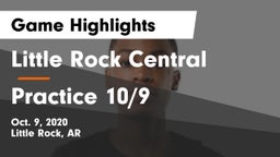 Little Rock Central  vs Practice 10/9 Game Highlights - Oct. 9, 2020