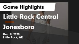 Little Rock Central  vs Jonesboro  Game Highlights - Dec. 8, 2020