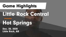 Little Rock Central  vs Hot Springs  Game Highlights - Dec. 30, 2020