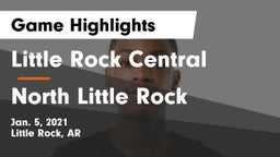 Little Rock Central  vs North Little Rock  Game Highlights - Jan. 5, 2021