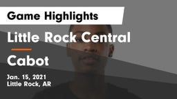 Little Rock Central  vs Cabot  Game Highlights - Jan. 15, 2021