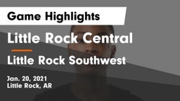 Little Rock Central  vs Little Rock Southwest  Game Highlights - Jan. 20, 2021