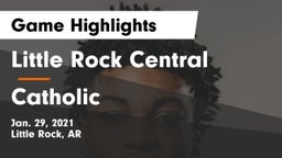 Little Rock Central  vs Catholic  Game Highlights - Jan. 29, 2021