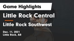 Little Rock Central  vs Little Rock Southwest  Game Highlights - Dec. 11, 2021