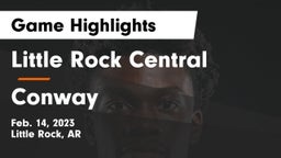 Little Rock Central  vs Conway  Game Highlights - Feb. 14, 2023