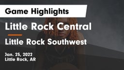 Little Rock Central  vs Little Rock Southwest  Game Highlights - Jan. 25, 2022