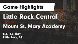 Little Rock Central  vs Mount St. Mary Academy Game Highlights - Feb. 26, 2022