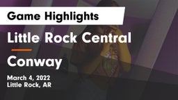 Little Rock Central  vs Conway  Game Highlights - March 4, 2022