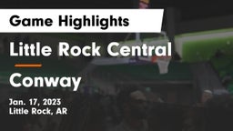 Little Rock Central  vs Conway  Game Highlights - Jan. 17, 2023
