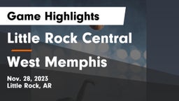 Little Rock Central  vs West Memphis Game Highlights - Nov. 28, 2023