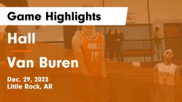 Hall  vs Van Buren  Game Highlights - Dec. 29, 2023