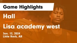 Hall  vs Lisa academy west Game Highlights - Jan. 12, 2024