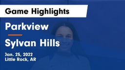 Parkview  vs Sylvan Hills  Game Highlights - Jan. 25, 2022