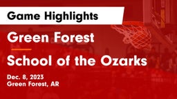 Green Forest  vs School of the Ozarks Game Highlights - Dec. 8, 2023