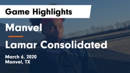 Manvel  vs Lamar Consolidated  Game Highlights - March 6, 2020