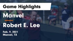 Manvel  vs Robert E. Lee  Game Highlights - Feb. 9, 2021