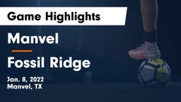 Manvel  vs Fossil Ridge  Game Highlights - Jan. 8, 2022