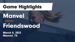Manvel  vs Friendswood  Game Highlights - March 8, 2022