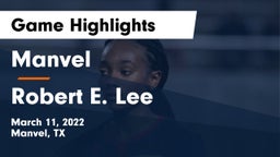 Manvel  vs Robert E. Lee  Game Highlights - March 11, 2022