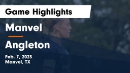 Manvel  vs Angleton  Game Highlights - Feb. 7, 2023