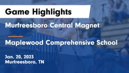 Murfreesboro Central Magnet vs Maplewood Comprehensive School  Game Highlights - Jan. 20, 2023