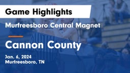 Murfreesboro Central Magnet vs Cannon County  Game Highlights - Jan. 6, 2024