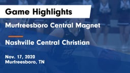 Murfreesboro Central Magnet vs Nashville Central Christian  Game Highlights - Nov. 17, 2020