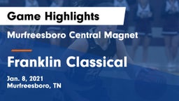 Murfreesboro Central Magnet vs Franklin Classical Game Highlights - Jan. 8, 2021