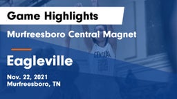 Murfreesboro Central Magnet vs Eagleville  Game Highlights - Nov. 22, 2021