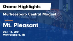 Murfreesboro Central Magnet vs Mt. Pleasant  Game Highlights - Dec. 14, 2021