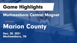 Murfreesboro Central Magnet vs Marion County  Game Highlights - Dec. 28, 2021