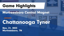 Murfreesboro Central Magnet vs Chattanooga Tyner Game Highlights - Nov. 21, 2023